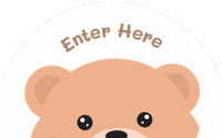 an entry banner. it's a circular white banner that says 'enter here', with a brown bear peeking over underneath the text.